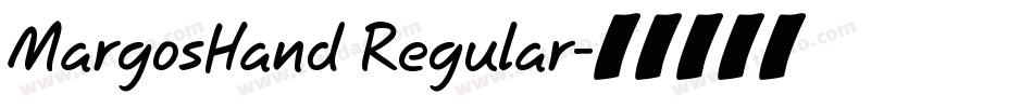 MargosHand Regular字体转换